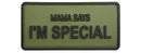 Patch PVC "Mama Says I'm Special" - ssairsoft.com