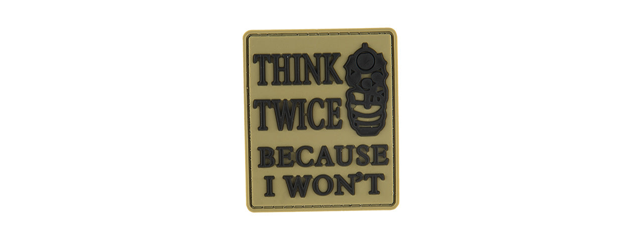 Patch PVC "Think Twice Because I Won't" - ssairsoft.com