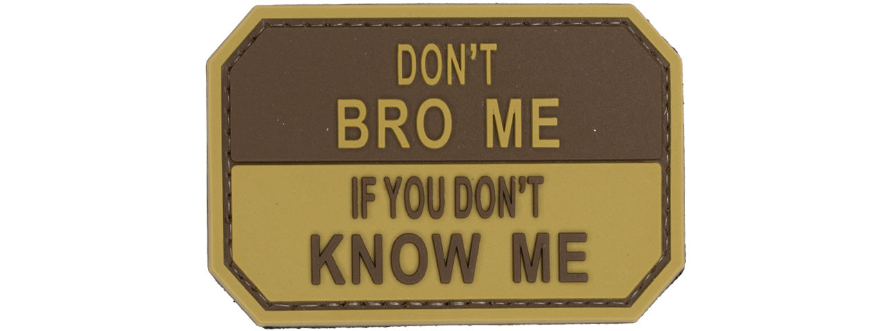 Patch PVC "Don't Bro Me If you Don't Know Me" - ssairsoft.com